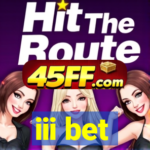 iii bet